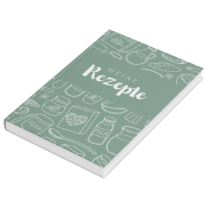 Meine Rezepte: Dein Persönliches Koch- und Backbuch zum Selbstausfüllen
